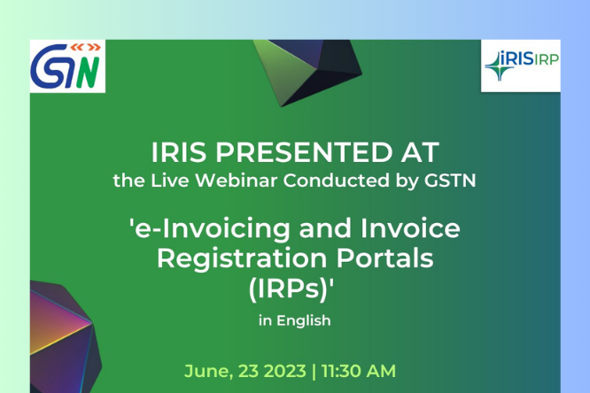 IRIS IRP Presented at the Live Webinar Organized by GSTN